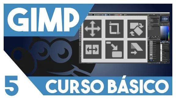 GIMP Curso Básico - Herramientas de transformación