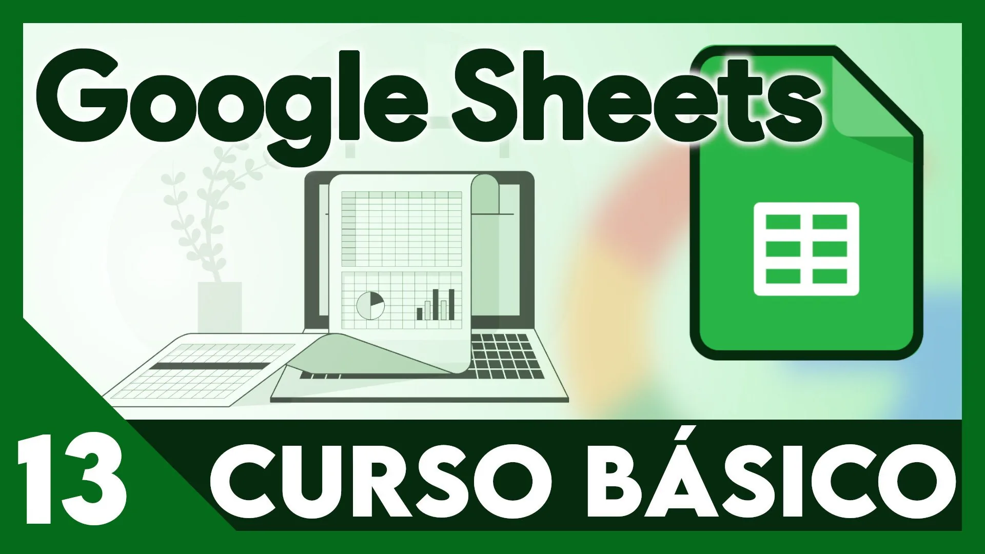 Curso Google Sheets - Funciones lógicas SI, IFS, SWITCH