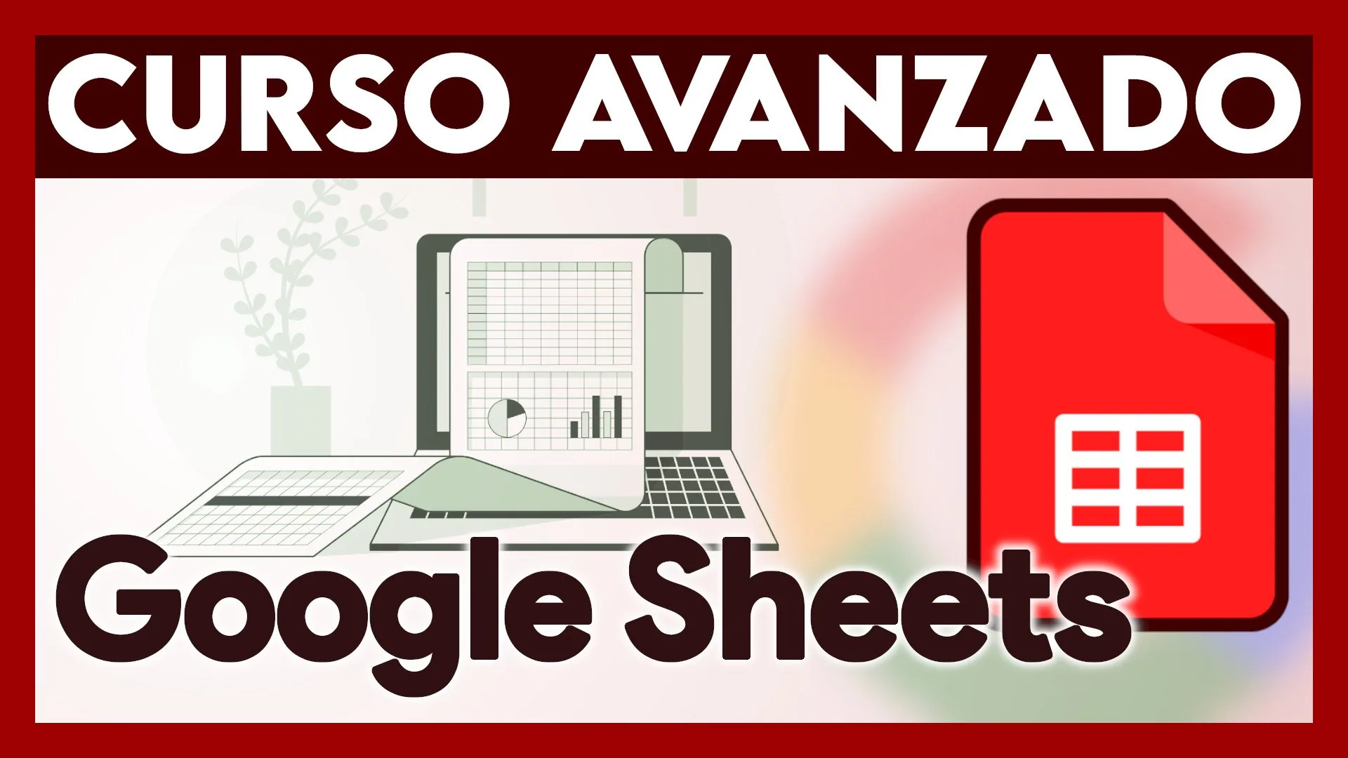 Curso Google Sheets Avanzado