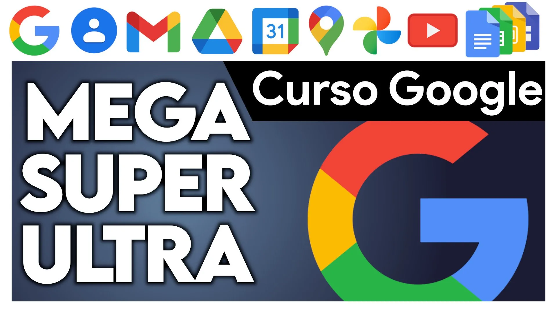 Mega Curso GOOGLE