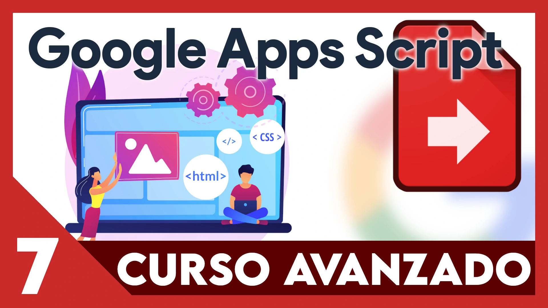 Curso GAS Avanzado - Scriptlets (Tipos y ejemplos)