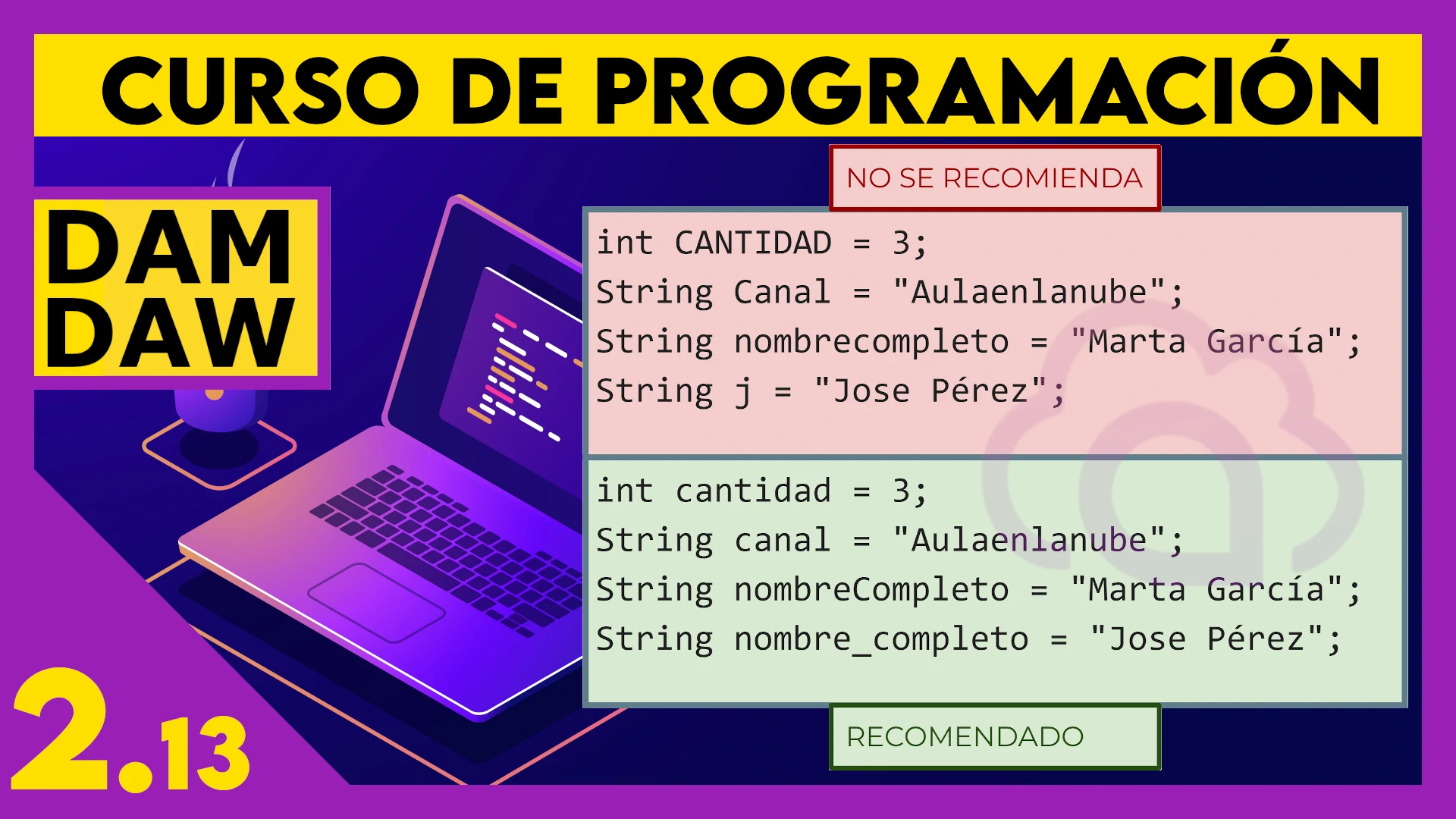 2.13 Cómo declarar BIEN variables en JAVA