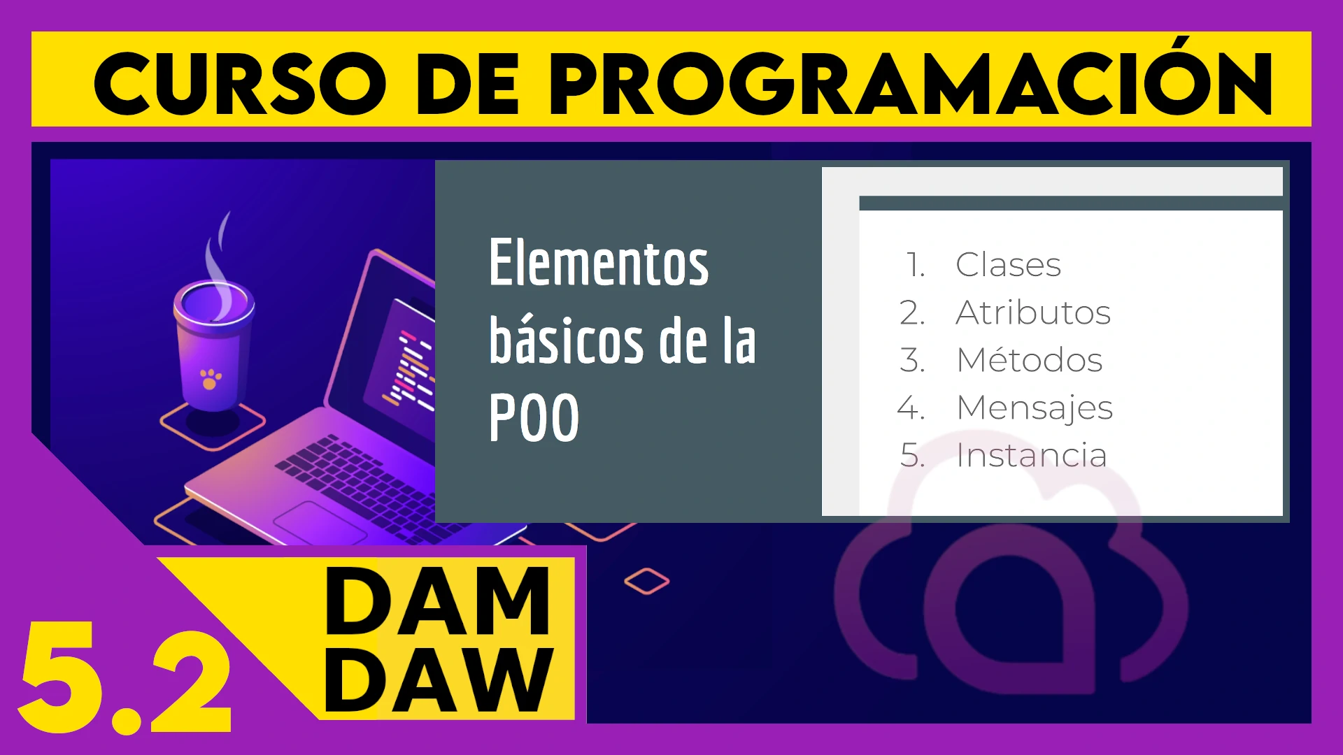5.2 Elementos básicos de la POO