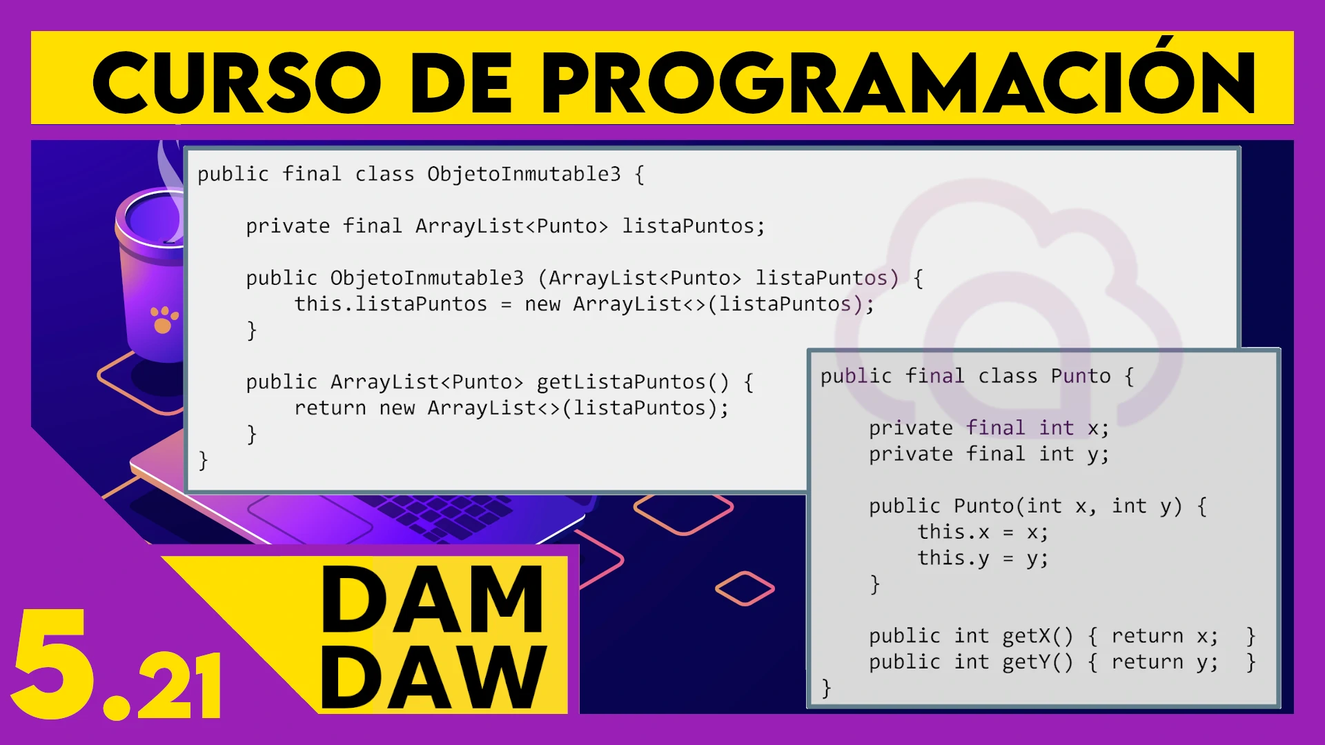 5.21 JAVA: Clase inmutable con ArrayList de objetos