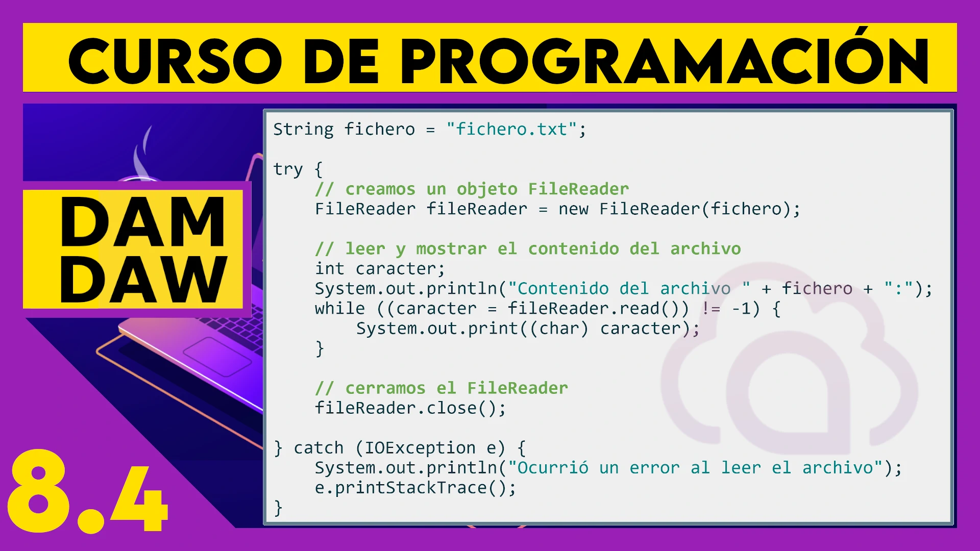 8.4 JAVA: FileReader y FileWriter